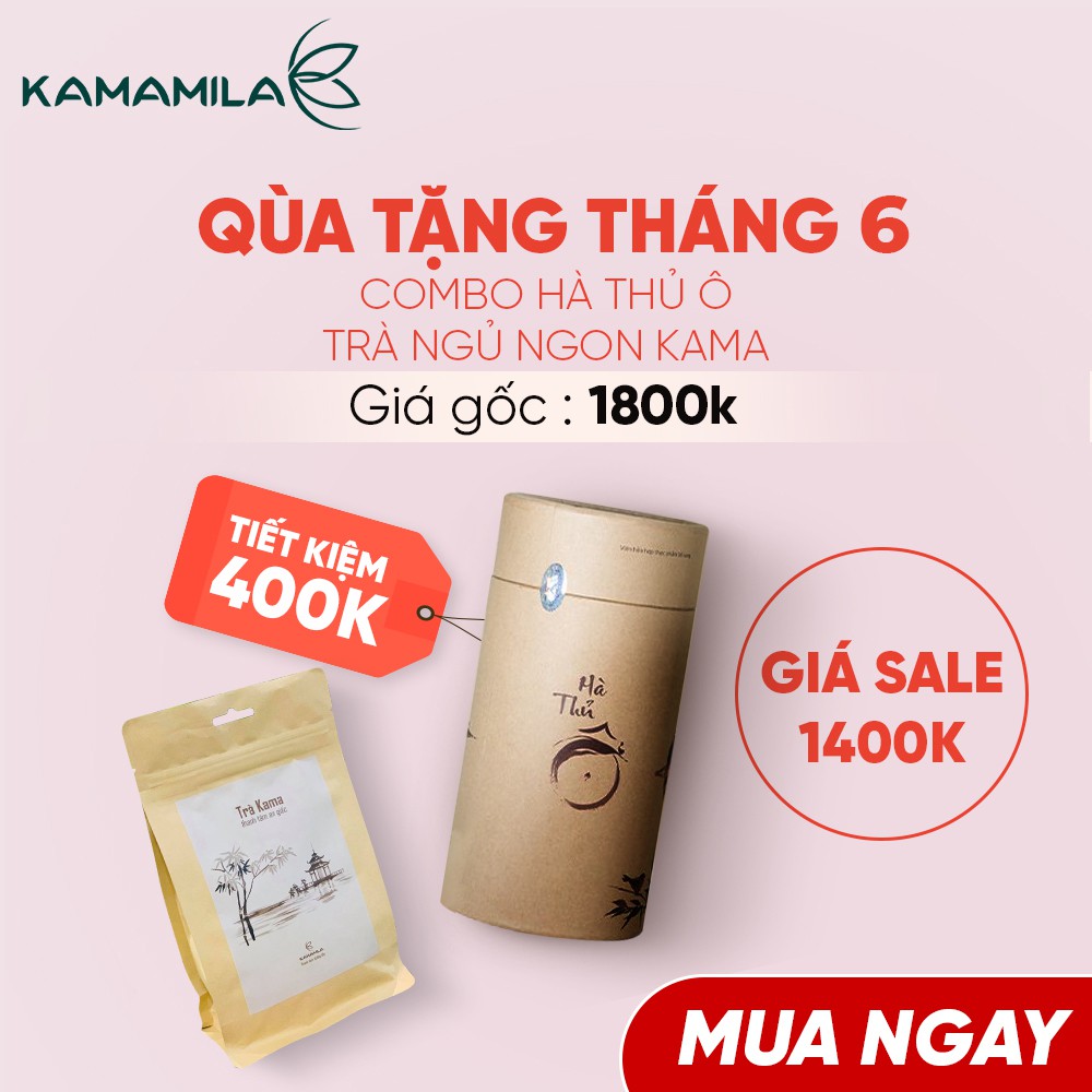 COMBO HÀ THỦ Ô - TRÀ KAMA HỖ TRỢ NGỦ NGON - SẢN PHẨM TỪ PHÒNG KHÁM Y HỌC CỔ TRUYỀN KAMAMILA