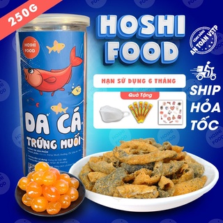 Da cá trứng muối 250g Hoshifood đồ ăn vặt Hà Nội, vừa ngon vừa rẻ