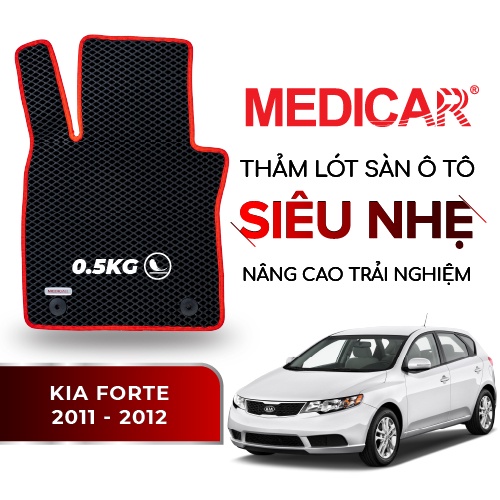 MEDICAR - Thảm Lót Sàn ô tô Kia Forte/Cerato (2008 - 2012)