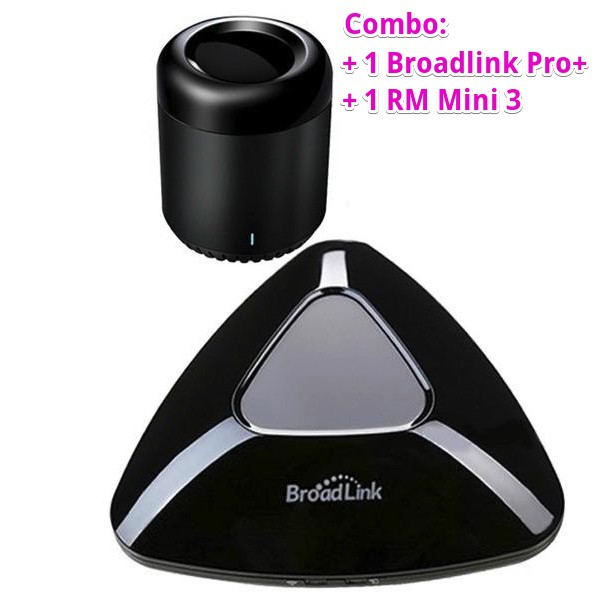 Combo 1 Broadlink Pro Plus  và 1 Broadlink RM 3 Mini ( Điều khiển hồng ngoại Broadlink - bản quốc tế )