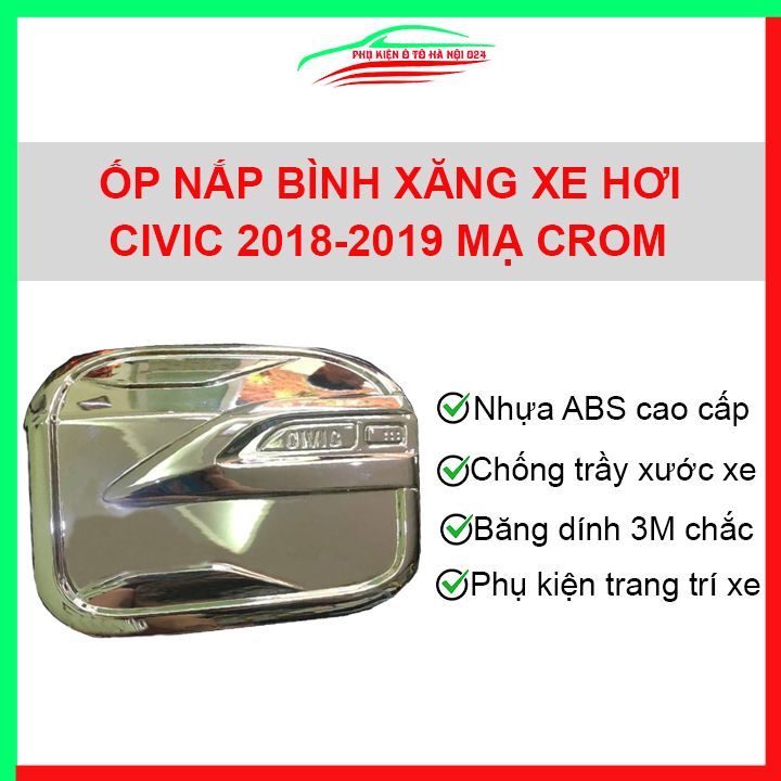 Ốp nắp xăng Civic 2018-2019 mạ crom bảo vệ chống trầy trang trí ô tô