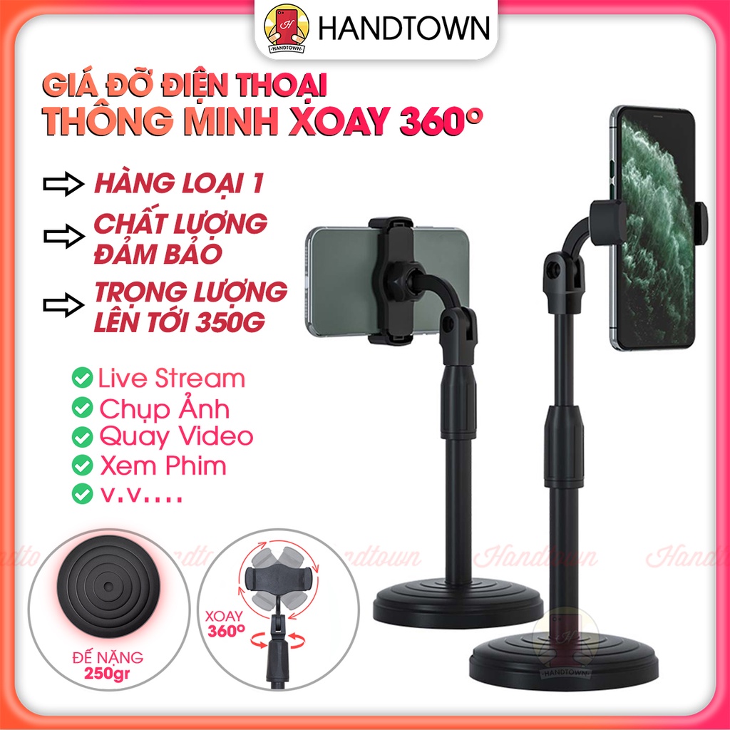 Giá Đỡ Kẹp Điện Thoại Thông Minh Quay 360 Độ Tự Điều Chỉnh Kích Thước Đa Năng Để Bàn Loại 1 Livestream Chụp Ảnh Handtown