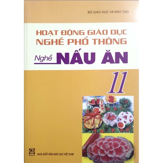 Sách - Hoạt Động Giáo Dục Nghề Phổ Thông - Nghề Nấu Ăn 11