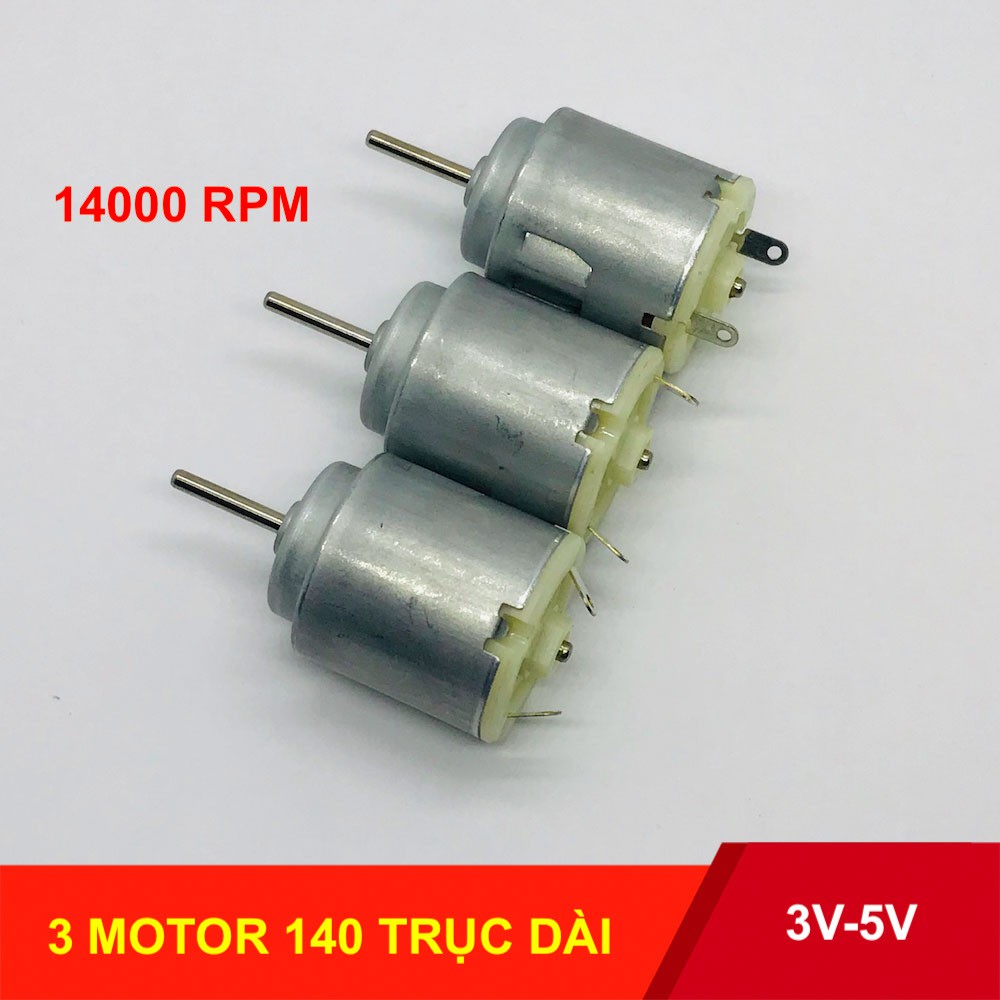 3 Motor 3v mini 140 trục dài 13mm thương hiệu lớn tốc độ 14000 RPM - LK0043