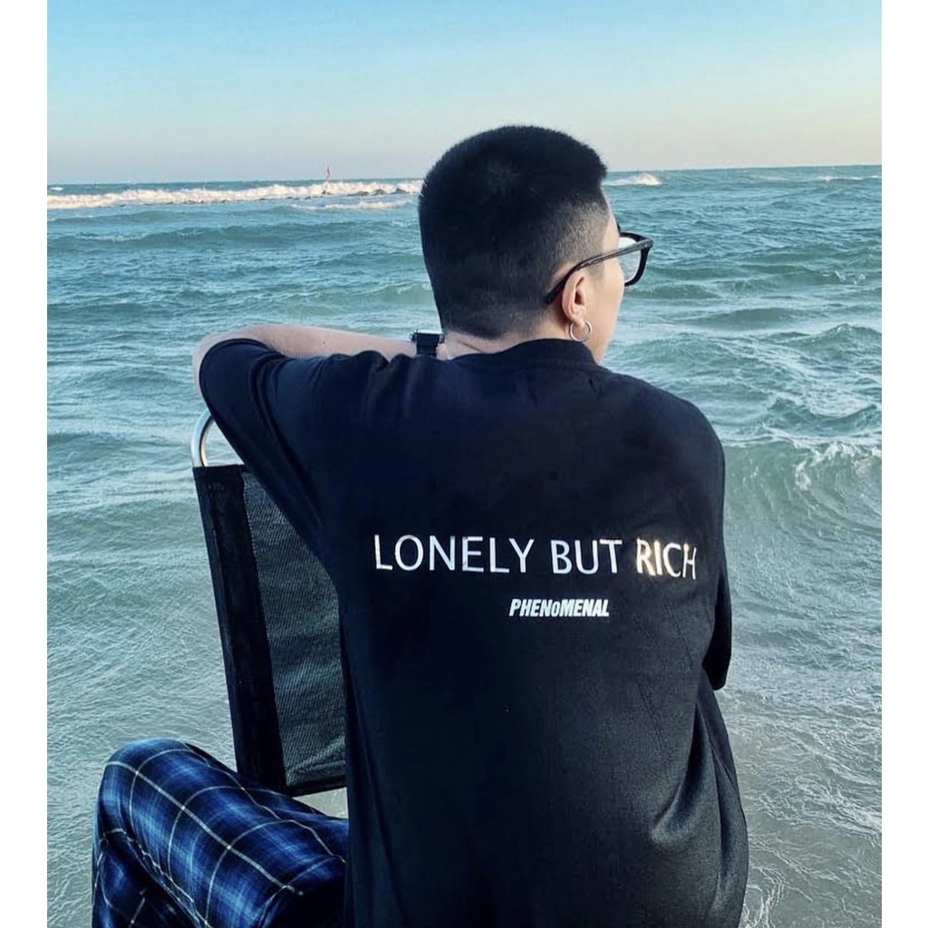 ÁO THUN UNISEX PHENOMENAL - LONELY BUT RICH  * ĐỘC QUYỀN PHENOMENAL - (có 2 màu đen và trắng)