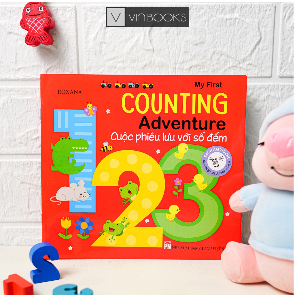 Sách My First Counting Adventure Cuộc Phiêu Lưu Với Số Đếm Phiên Bản Âm Thanh