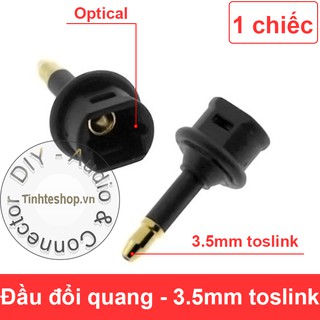 Đầu jack đổi âm thanh quang 3.5mm mini toslink cổng đực sang quang thường cổng cái (1 chiếc)