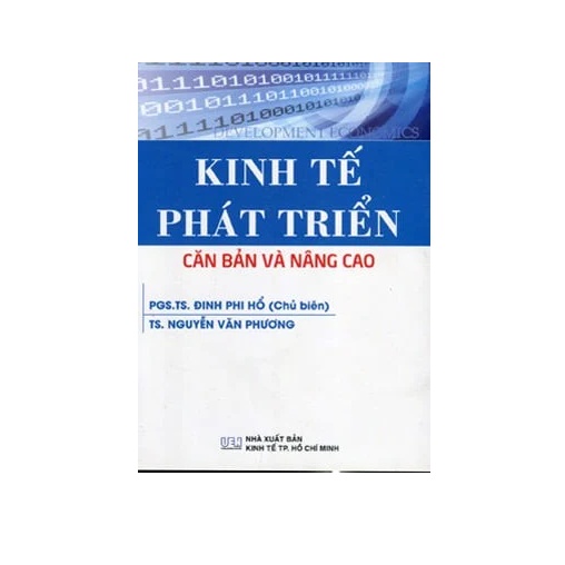 Sách - Kinh Tế Phát Triển - Căn Bản Và Nâng Cao - 2030070003524