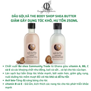 Dầu gội xả giảm gãy rụng tóc khô hư tổn the body shop shea butter rich replenishing 250ml
