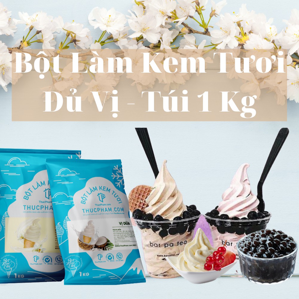 💥SALE KHỦNG💥 Bột Làm Kem Tươi THUCPHAM.COM Túi 1 KG Đủ Vị Cho 3,5 KG Kem Thành Phẩm Kèm Công Thức Dễ Làm Tại Nhà