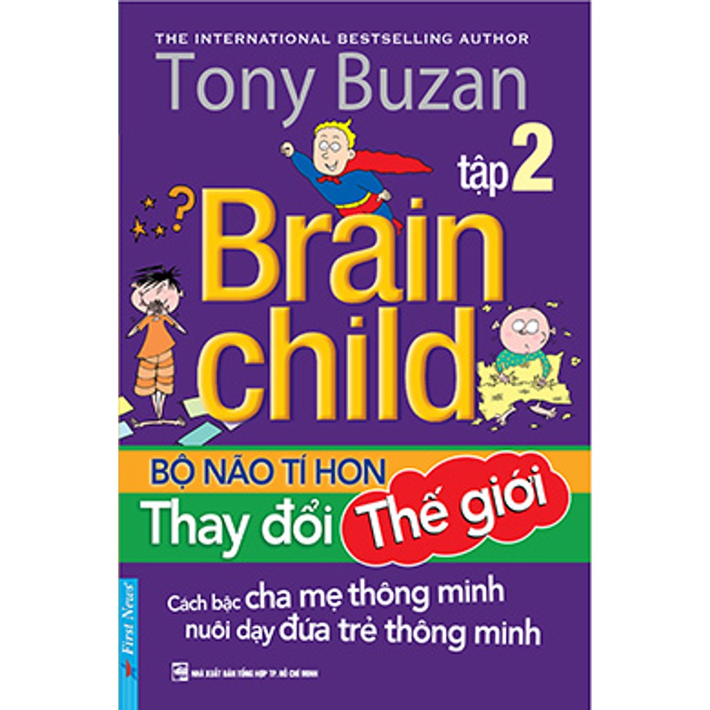 Sách - Tony Buzan Bộ não tí hon - Thay đổi thế giới (tập 2)