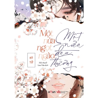 Sách - Một nửa ngọt ngào, một nửa đau thương