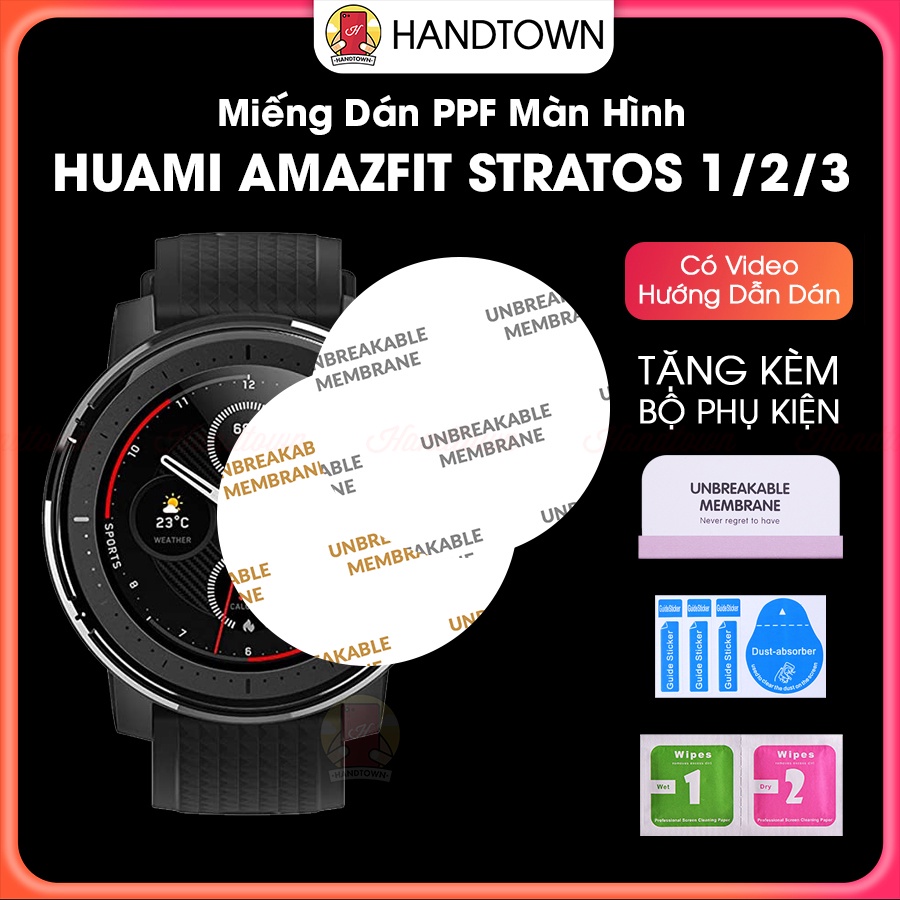 Dán Mặt Kính Màn Hình PPF Cho Xiaomi Huami Amazfit Stratos 1 2 3 Chống Xước Bụi Bẩn Va Đập Đồng Hồ Thông Minh Handtown