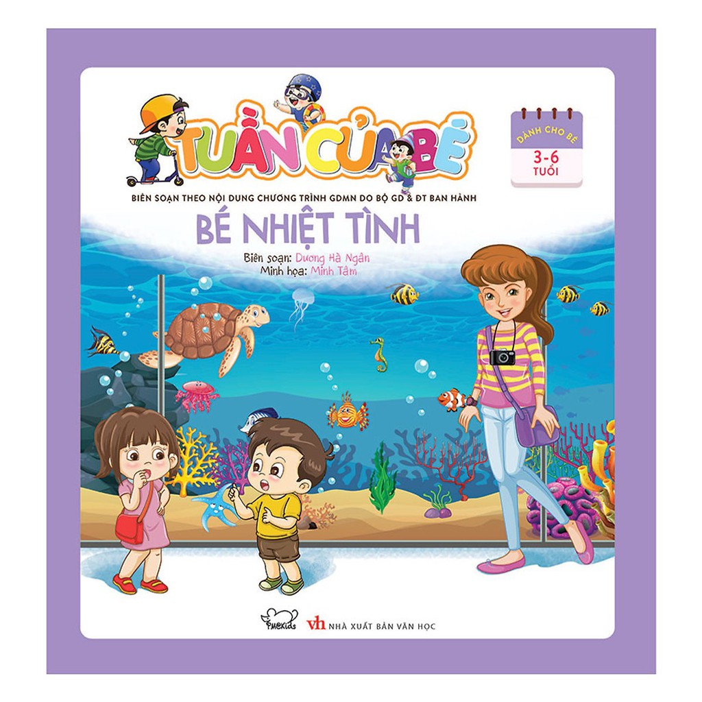 Tuần Của Bé - Bé Nhiệt Tình