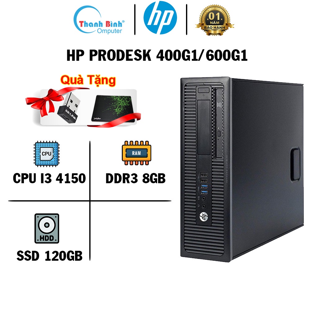 Máy Tính Đồng Bộ ThanhBinhPC HP ProDesk 400G1/600G1 ( I3 4150-8G-120G ) - BẢO HÀNH 12 THÁNG 1 ĐỔI 1 - Máy Tính Để Bàn