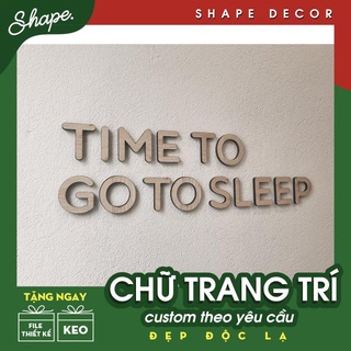 Chữ dán tường time to go to sleep