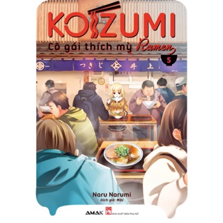 Koizumi Cô Gái Thích Mỳ Ramen (Tập 1, 2, 3, 4, 5)