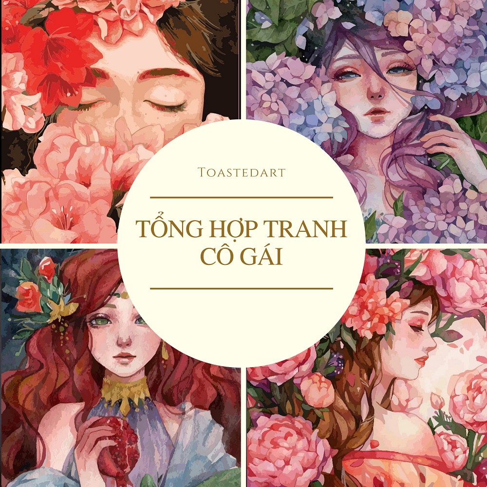 [CÓ SẴN]Tranh Sơn Dầu Số Hoá Tự Tô Nhiều Mẫu Hot Trend  -ToastedART