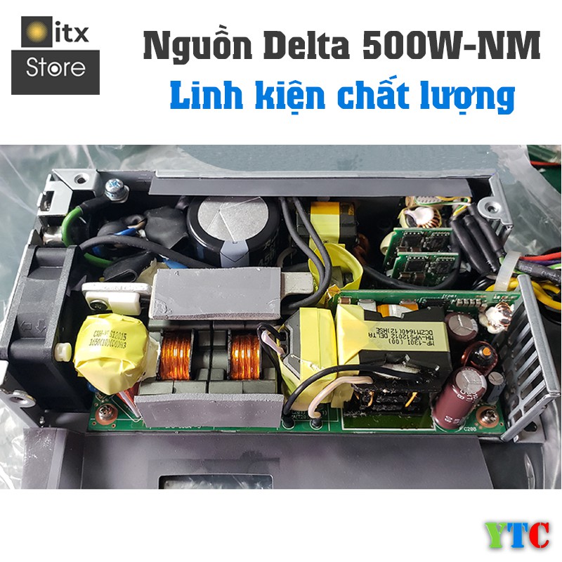 [ITX Store] - Nguồn Flex Delta 500w ZIN (tem trắng) YTC - Bản dây liền (Non Modular)