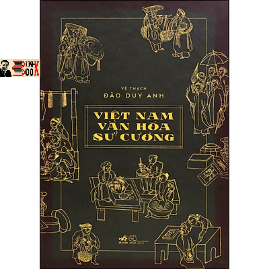 Sách - VIệt Nam Văn Hóa Sử Cương - Đào Duy Anh - Deluxe &amp; Limited Edition - Bình Book