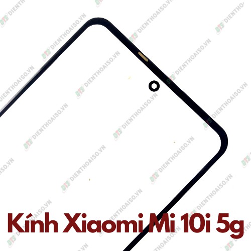 Kính xiaomi mi 10i 5g