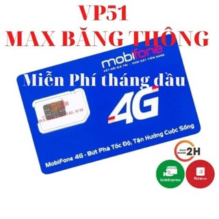 SIM 4G Mobifone KHÔNG GIỚI HẠN DATA , Sim VPB51 Max băng thông , BL5GT , DIP50