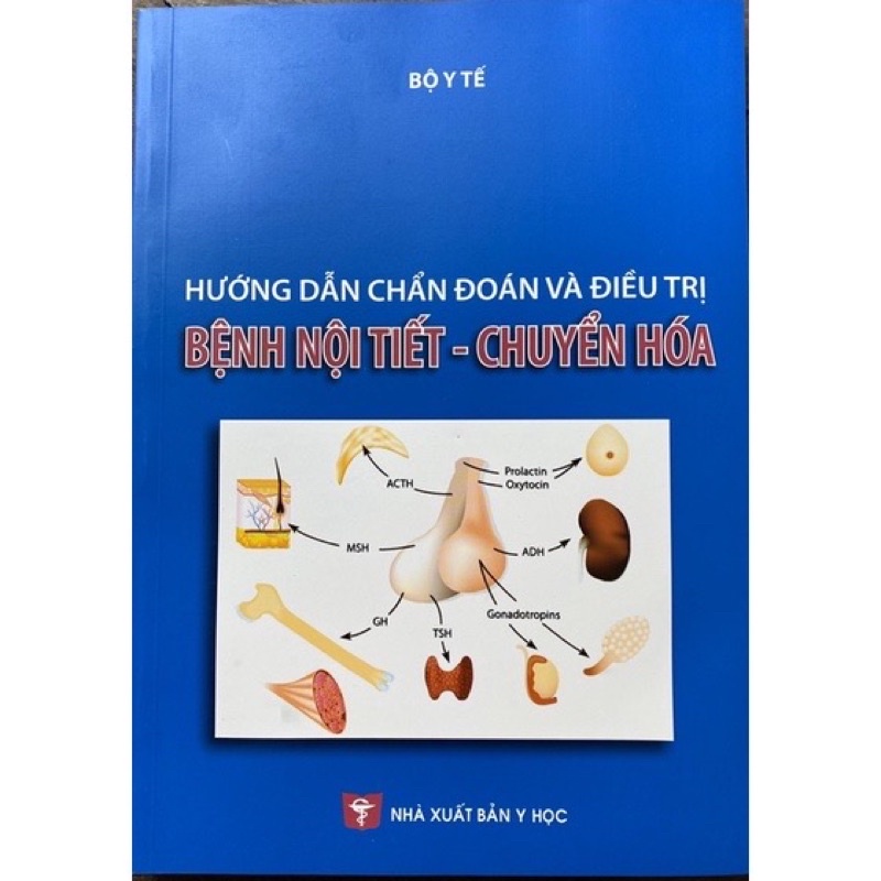 Sách - Hướng dẫn chẩn đoán và điều trị bệnh nội tiết chuyển hoá