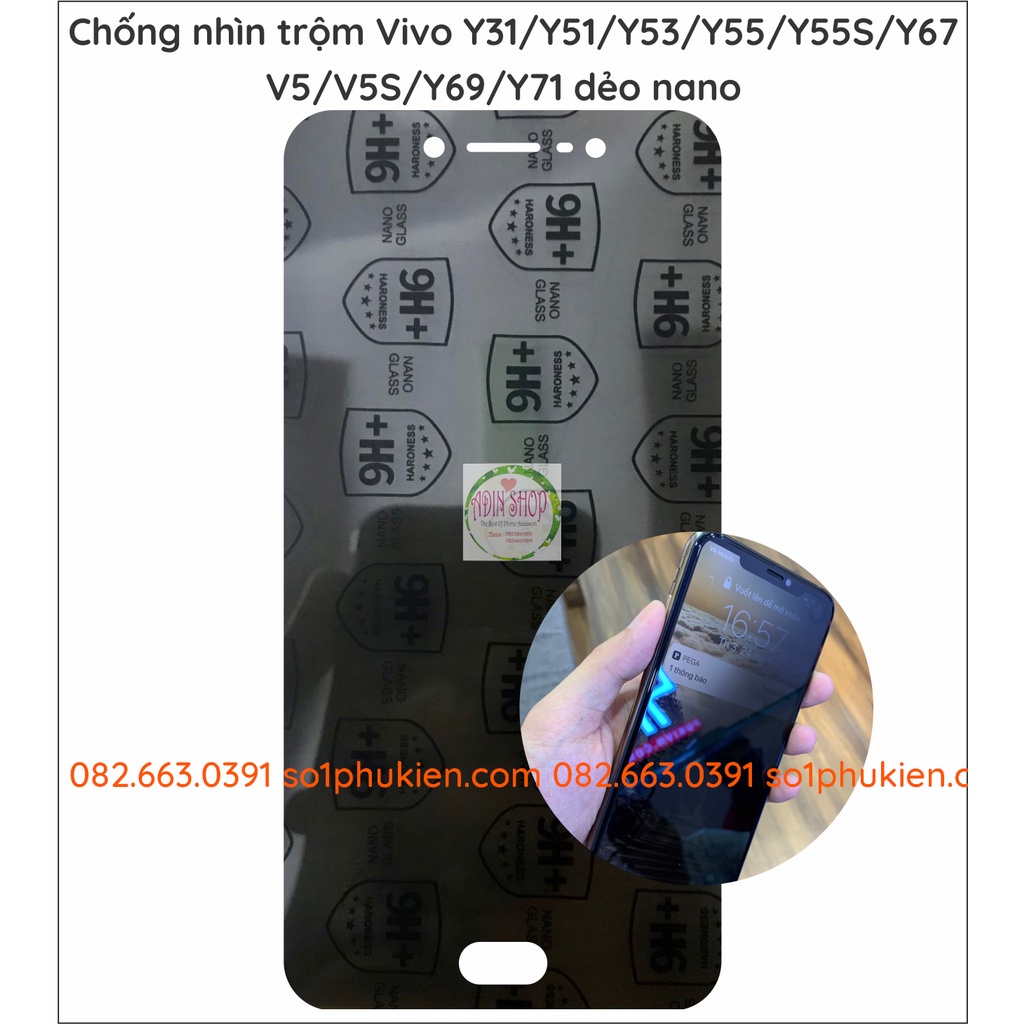 Dán cường lực chống nhìn trộm vivo Y31 Y51 Y53 Y55 Y55S Y67 V5 V5S Y69 Y71 (chống vỡ siêu bền) dẻo nano
