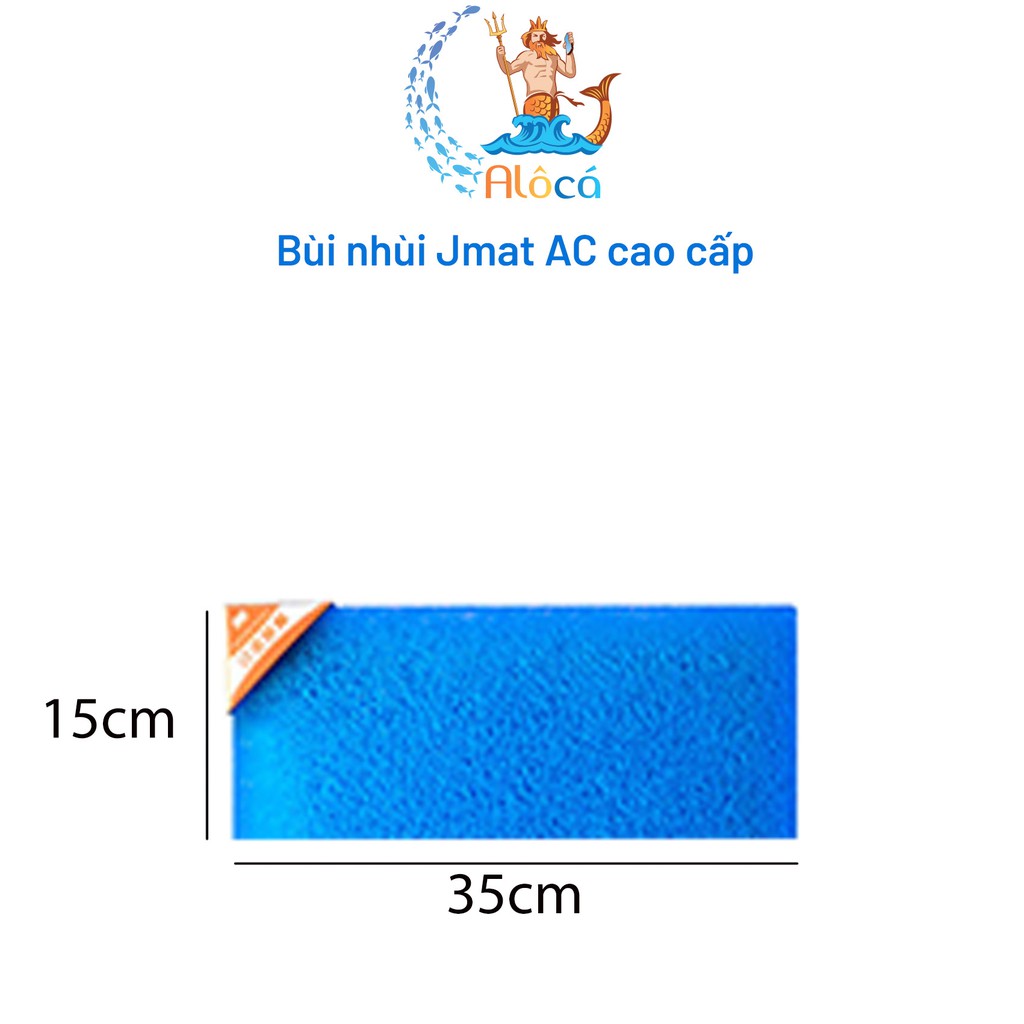 Bùi nhùi không keo Jmat AC cỡ 30x10cm đến 35x35cm làm sạch nước bể cá cảnh