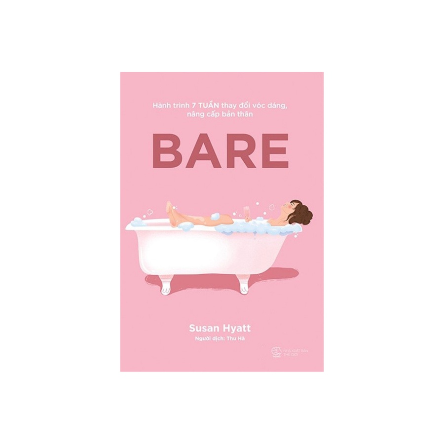 Sách Bare - Hành Trình 7 Tuần Thay Đổi Vóc Dáng, Nâng Cấp Bản Thân