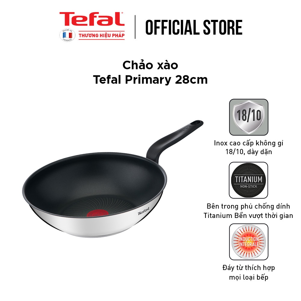Chảo xào inox chống dính đáy từ Tefal Primary 28cm