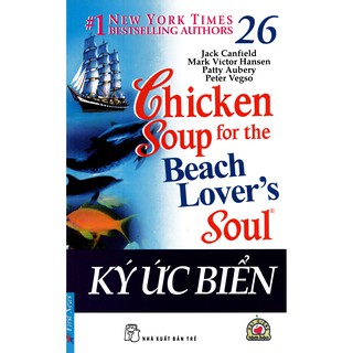 Sách - Chicken Soup For The Soul 26 - Ký Ức Biển