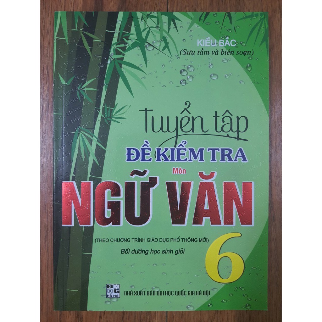 Sách - Tuyển tập đề kiểm tra môn Ngữ Văn 6