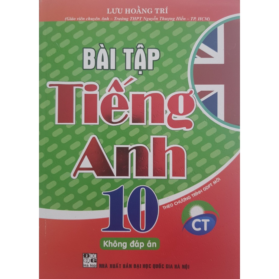 Sách - Bài tập Tiếng Anh 10 (Bám sát SGK Chân Trời Sáng Tạo)