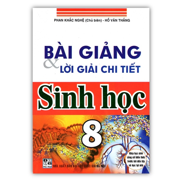 Sách - Bài giảng và lời giải chi tiết Sinh học 8