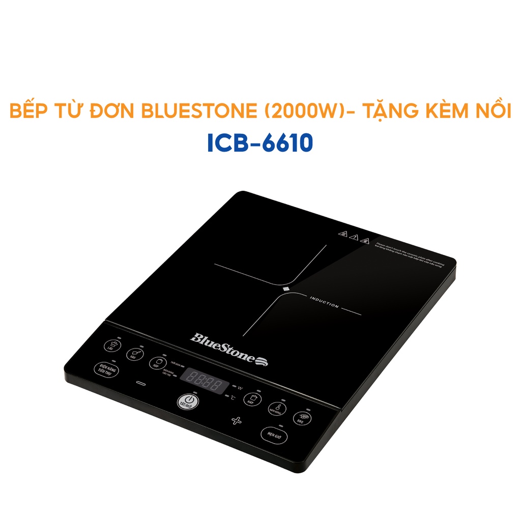 Bếp từ đơn BlueStone ICB-6610(2000W)- Tặng kèm nồi - Bảo hành 24 tháng