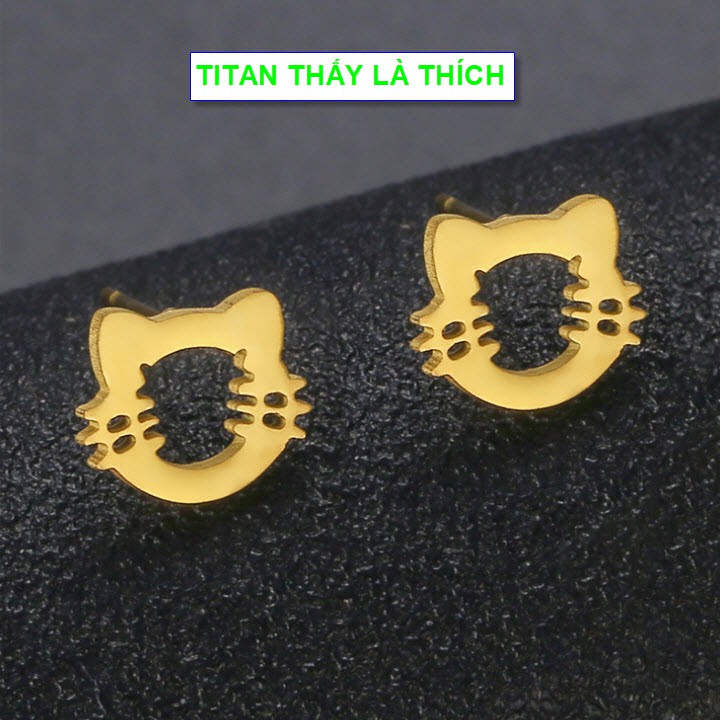 Bông tai nhỏ xinh nữ titan mèo cute - Hàng titan vàng 18k sáng bóng đẹp - Cam kết 1 đổi 1 nếu đen và gỉ sét