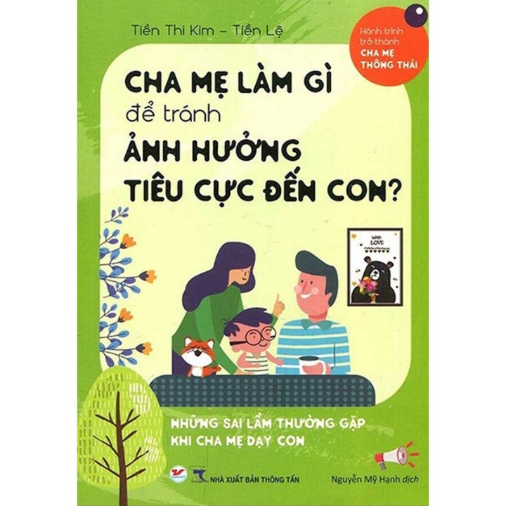 Sách - Cha Mẹ Làm Gì Để Tránh Ảnh Hưởng Tiêu Cực Đến Con?