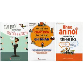 Sách - Combo Hài hước một chút thế giới sẽ khác đi + Khéo ăn nói sẽ có được thiên hạ + Nói thế nào để được chào đón