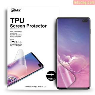 Miếng dán dẻo Vmax cho Galaxy S10 Plus/ S10+ Full màn hình, Bảo vệ màn hình ( Hỗ trợ cảm ứng siêu âm )