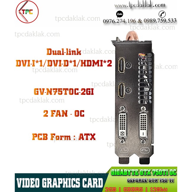 Card màn hình Gigabyte GTX 750TI OC 2GB D5 128BIT| GTX-750TI OC 2GB / 128bit / DDR5 GV-N75TOC-2GI