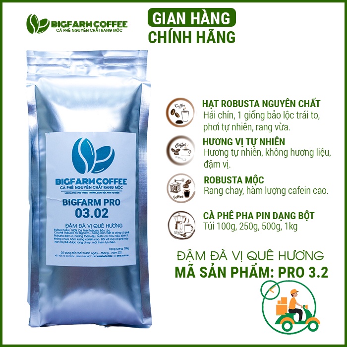 Cà phê mộc truyền thống nguyên chất Robusta giống Bigfarm coffee Pro 3.2, rang vừa