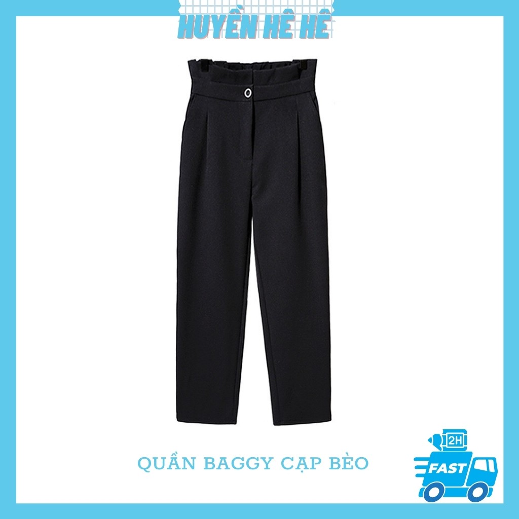 Quần baggy vải nữ cạp cao , cạp bèo, quần tây ống suông co giãn thời trang cao cấp