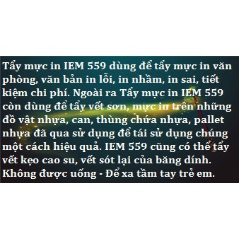 Tẩy mực in IEM 559 (Tẩy mực tài liệu, đồ da, đồ nhựa, vải, gỗ, kim loại...)