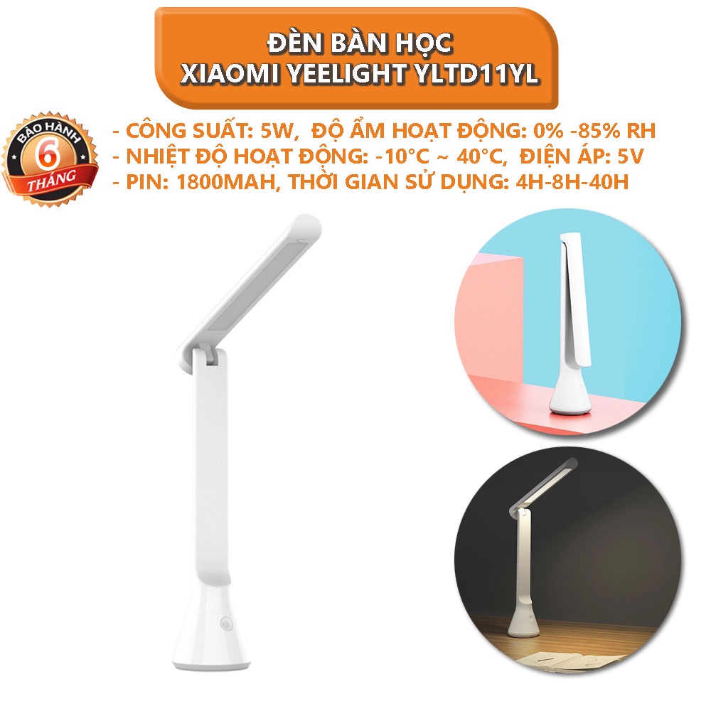 Đèn bàn học Xiaomi Yeelight YLTD11YL thời lượng pin tối đa lên đến 40h - Bảo hành 6 tháng