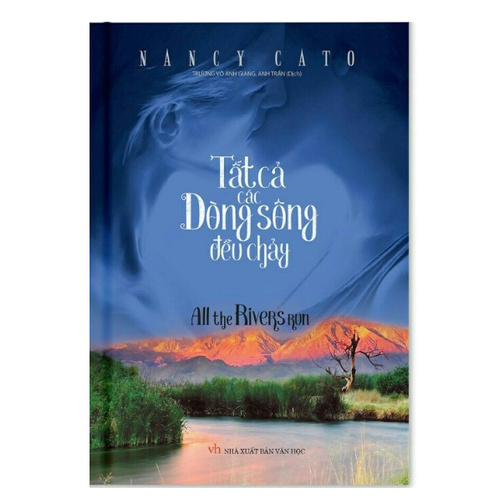 Sách - Tất cả các dòng sông đều chảy (bìa cứng - bìa mềm)