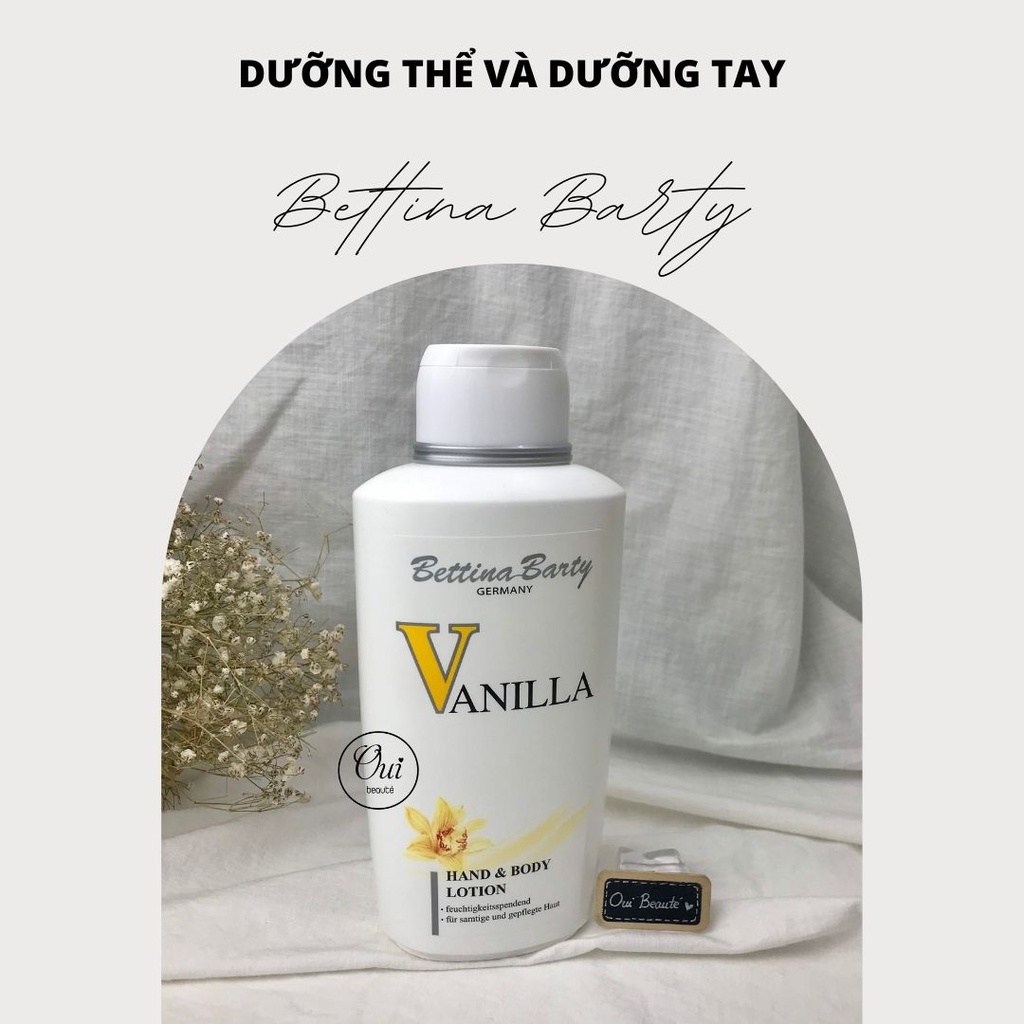 Sữa dưỡng thể, dưỡng tay Bettina Barty, Sữa dưỡng thể hương hoa Vanilla 500ml Ouibeaute