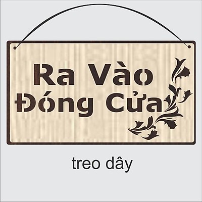 Bảng Gỗ Trang Trí Ra Vào Đóng Cửa, Bảng Gỗ Decor Ra Vào Nhớ Đóng Cửa (treo dây)