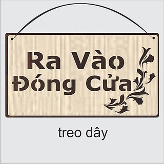 Bảng gỗ trang trí ra vào đóng cửa, bảng gỗ decor ra vào nhớ đóng cửa
