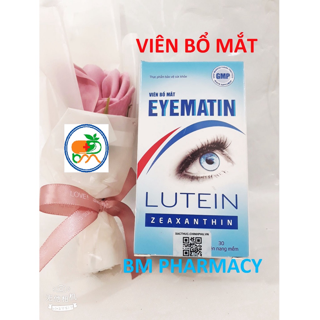 Viên bổ mắt EYEMATIN, giúp tăng cường thị lực, giảm triệu chứng cận thị, viễn thị, nhức mỏi mắt, mờ mắt, khô mắt